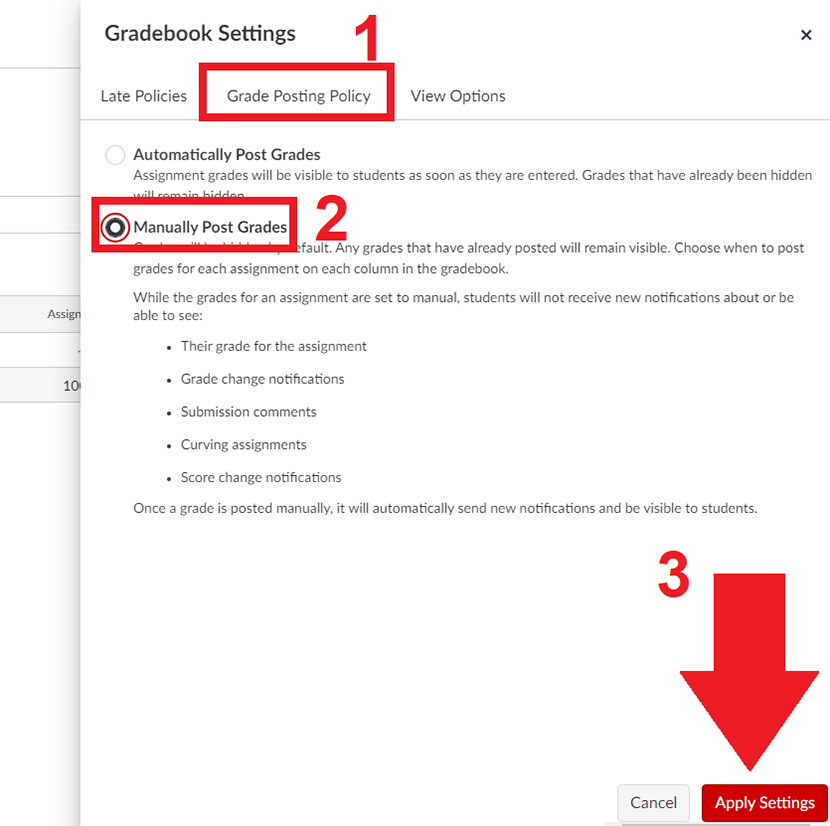 03 Go to Grade Posting Policy Tab, Check Manually Post Grades, and Apply Settings